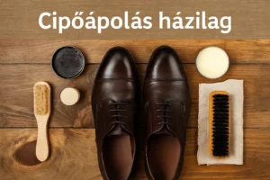 Cipőápolás házilag – tippek, amelyekkel újnak tűnhet a lábbelid