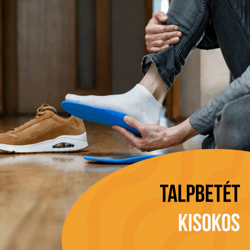 Milyen talpbetétet válassz?